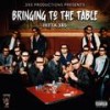 Bringing to the Table (Explicit) - Hitta 3xs