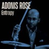 Enthropy (Live) - Adonis Rose&Tia Fuller&Maurice Brown&Steve Masakowski