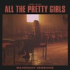 All The Pretty Girls (Mahogany Sessions) - Vera Blue