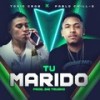 Tu Marido(feat. Pablo Chill-E) - Toxic Crow&Pablo Chill-E