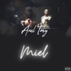 Miel (Explicit) - Axel Tony