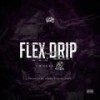 Flex Drip (Explicit) - Spiro Beats&K-Kida