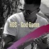 God Damn (Explicit) - kos