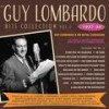 The Love Bug Will Bite You(If You Don't Watch Out) - Guy Lombardo And His Royal Canadians