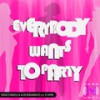 Everybody wants to party (Aldo Bergamasco Mix) - Sergio D'angelo&Aldo Bergamasco&D'Layna