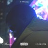 Always (Explicit) - K Triggz