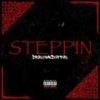 Steppin' (Explicit) - Deezy Mcduffie