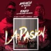 La Pasión - Amilkele el Ministro&Enzo La Melodia Secreta&DJ Unic&Franny El Fenomeno&Ondure