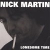 Lonesome Time - Nick Martin