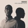 Do It All Ft. Diamond District - Oddisee