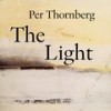 The Light - Per Thornberg