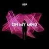 On My Mind - Sef