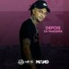 Depois da Pandemia (Explicit) - Mano DJ&MC Menor MT&MC Koruja&MC 2K&MC RD&MC PR