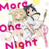 More One Night - 水瀬いのり&久保ユリカ