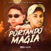 Portando Magia (Explicit) - Gabriel Henrique Da Silva Oliveira&DJ Guh mdk&Mc Surfista SP