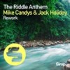 The Riddle Anthem (High n Wild Remix) - Mike Candys&Jack Holiday