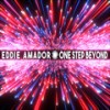 One Step Beyond - Eddie Amador