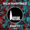 Party - Rich Martinez