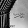 City Talk (Dirty Culture Remix) - George Soliis