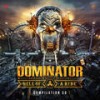 Hell Of A Ride (Official Dominator 2022 Anthem) - Deadly Guns&Tha Watcher&Carola