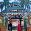 Proverbios 24 - El Rockero Y La Modelo