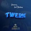 TWERK (feat. Just Brittany & Mirror Ink) (Explicit) - kennygraypme&Just Brittany&Mirror Ink