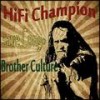 Save Congo(feat. Brother Culture) - Hifi Champion&Brother Culture