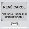 Der Schlüssel für mein Herz - René Carol