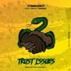 Trust Issues(feat. ITSBIZKIT, ITS'Z N & MARKIE) (Explicit) - Social Media House&ItsBizkit&ITS'Z N&Markie