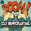 Heads Will Blow - DJ Brownie