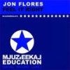 Feel It Right (Original Mix) - Jon Flores