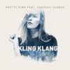 Kling Klang (Club Mix) - Pretty Pink&Chapeau Claque