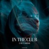 In The Club (Original Mix) - Umut Bahar