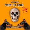 From The Dead (Explicit) - Chico94&Rawbone