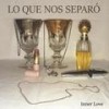 Lo que Nos Separó - Inner Love