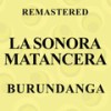 Burundanga (Remastered) - La Sonora Matancera