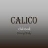 Keep Thinking I'm Playing With You (Explicit) - Calico