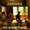 My Everything (Live|Explicit) - J.Howell