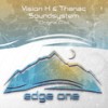 Soundsystem (Original Mix) - Vision X&Thanac