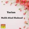 Yari Main Tede Naal - Malik Afzal Shahzad