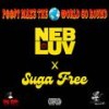 GO ROUND(feat. Suga Free) (Explicit) - Neb Luv&Suga Free