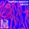 Watch Me Fly (Dub Mix) - Damian Rausch&Meron T