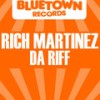 Da Riff - Rich Martinez