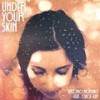 Under Your Skin (Club Mix) - Antonio Moreno&Chloe Kay