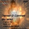 Go Wild (Original Mix) - Daniel O Connell