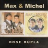 Na Primeira Olhadinha - Max & Michel&Carlos Randall&DANIMAR