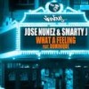 What A Feeling (Radio Edit) - Jose Nunez&Smarty J