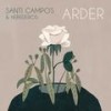 Arder - Santi Campos&Herederos