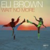 Misbehave (feat. Solo Tamas) (Original Mix) - Eli Brown&Solo Tamas&G. Harris