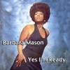 I Need Love - Barbara Mason